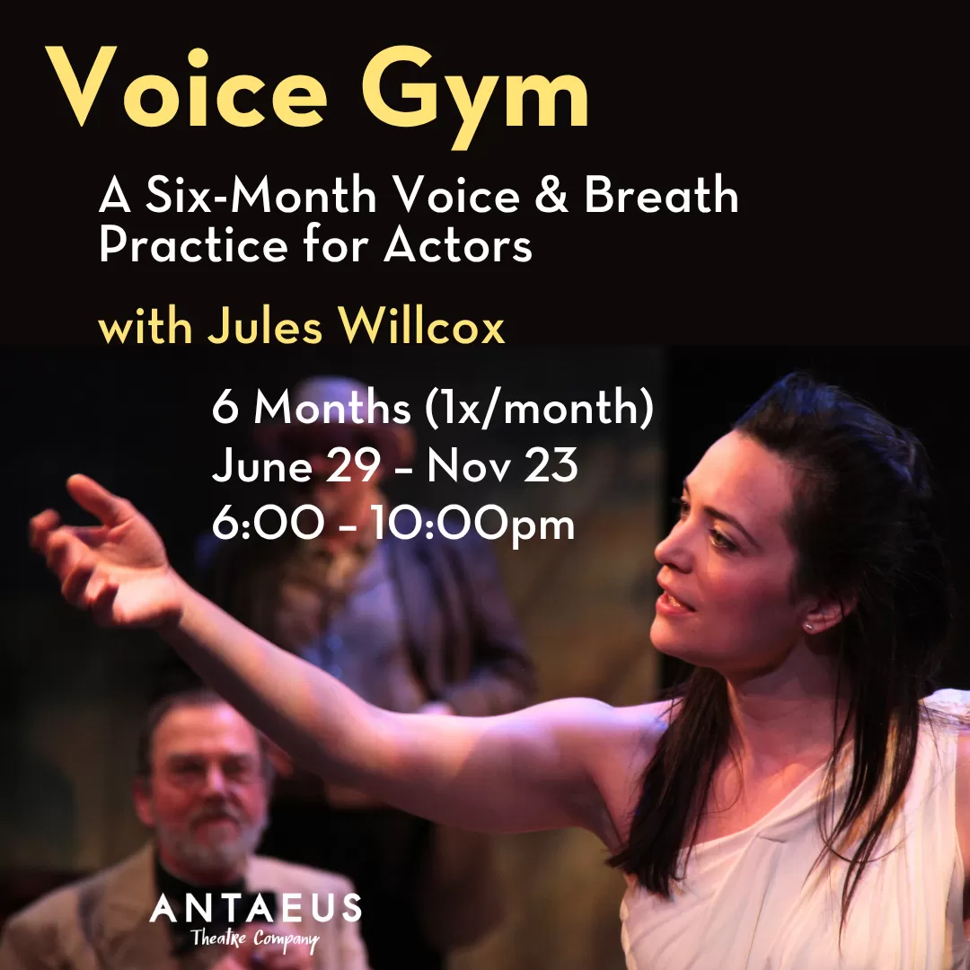ACADEMY 2026: Voice Gym: A Six-Month Voice & Breath Practice for Actors
