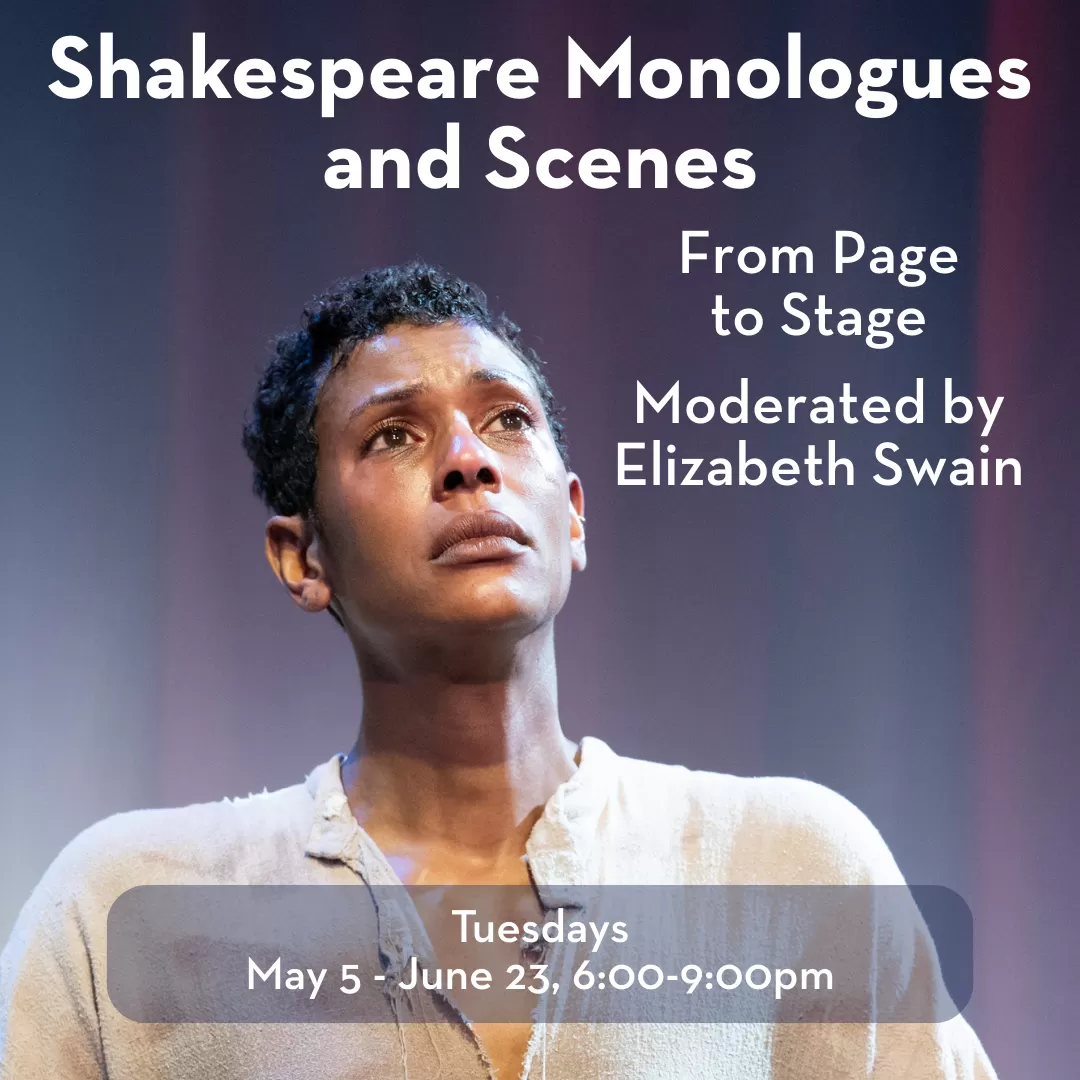 ACADEMY 2026: Shakespeare Monologues and Scenes: From Page to Stage