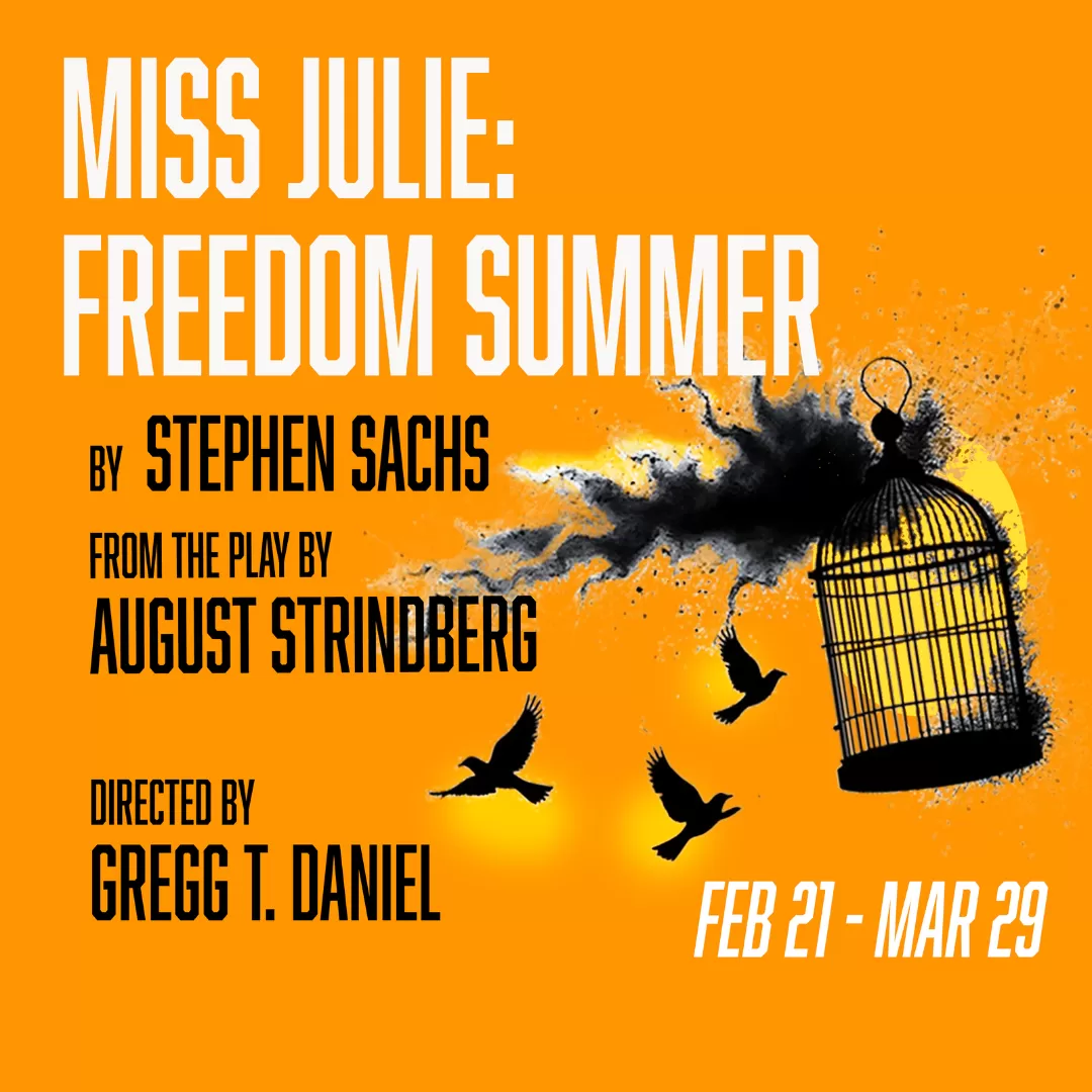 Miss Julie: Freedom Summer